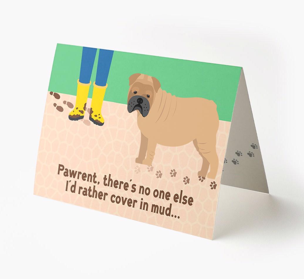 'There's No One Else I'd Rather Cover In Mud' - Personalized {breedFullName} Card