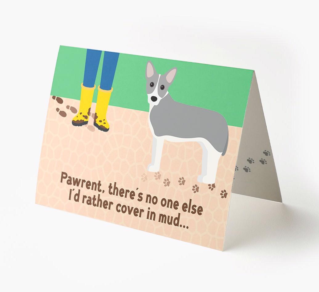 'There's No One Else I'd Rather Cover In Mud' - Personalized {breedFullName} Card
