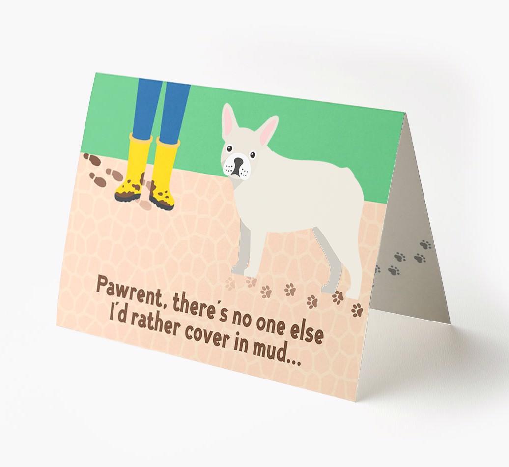 'There's No One Else I'd Rather Cover In Mud' - Personalized {breedFullName} Card