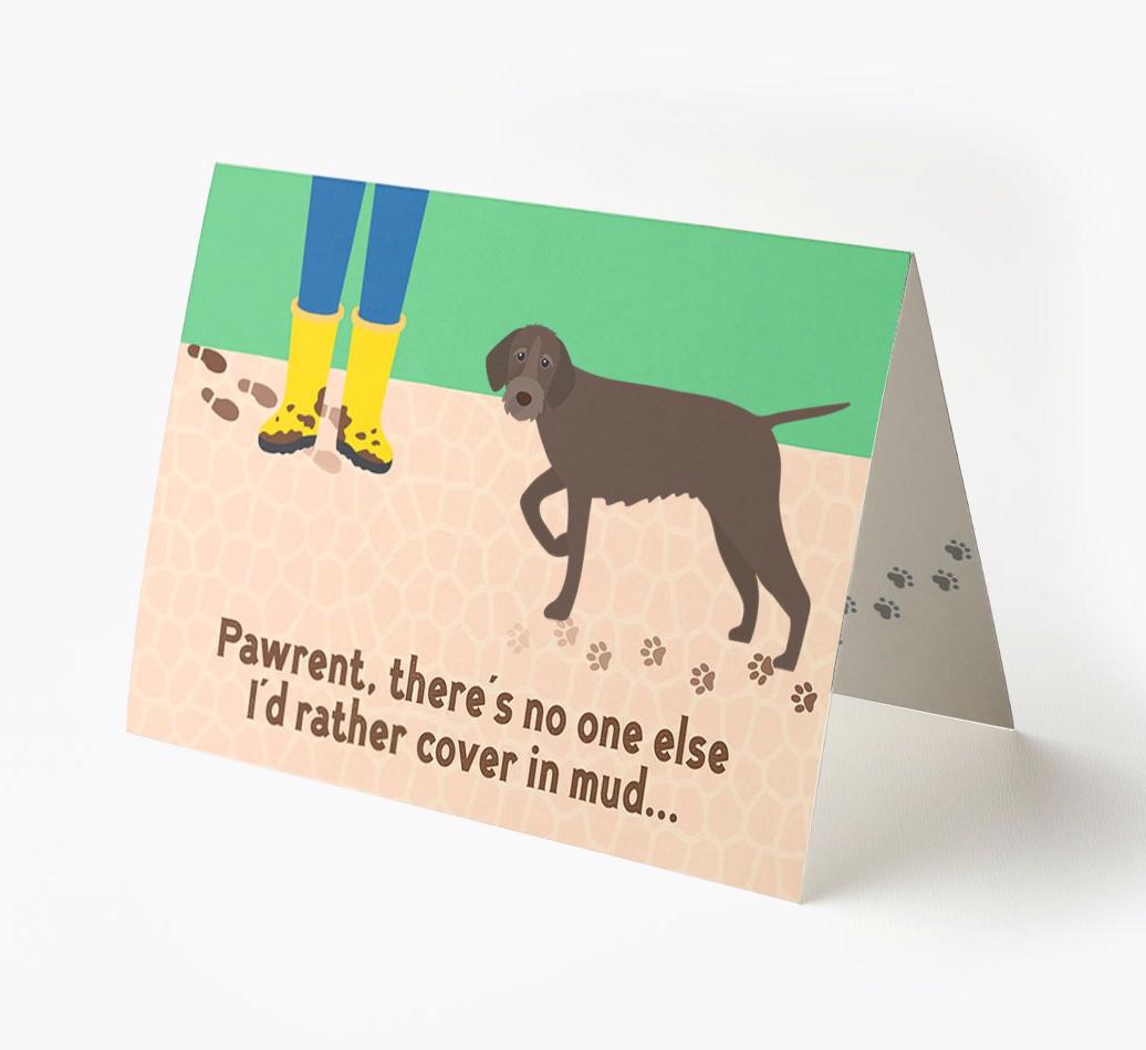 'There's No One Else I'd Rather Cover In Mud' - Personalized {breedFullName} Card