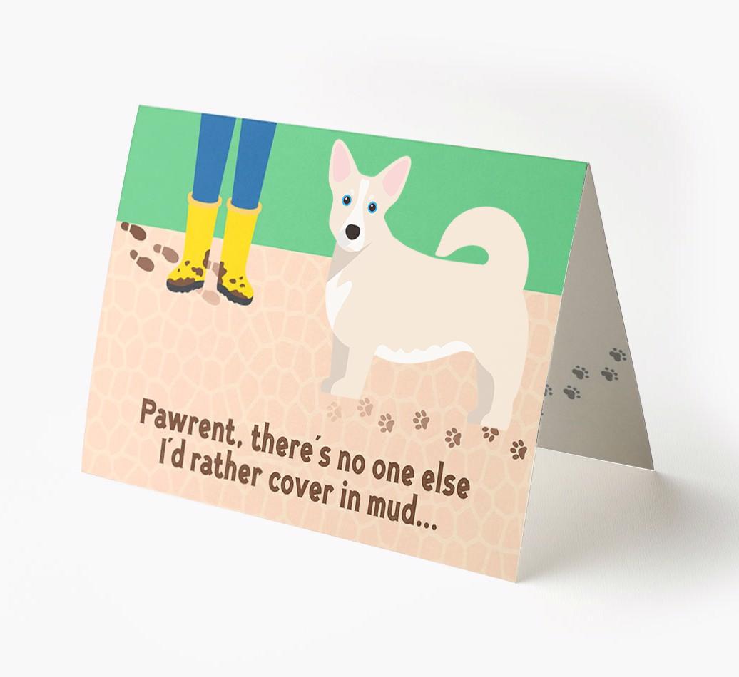 'There's No One Else I'd Rather Cover In Mud' - Personalized {breedFullName} Card