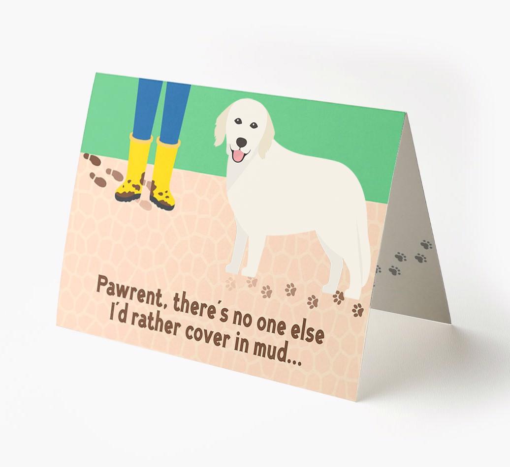 'There's No One Else I'd Rather Cover In Mud' - Personalized {breedFullName} Card