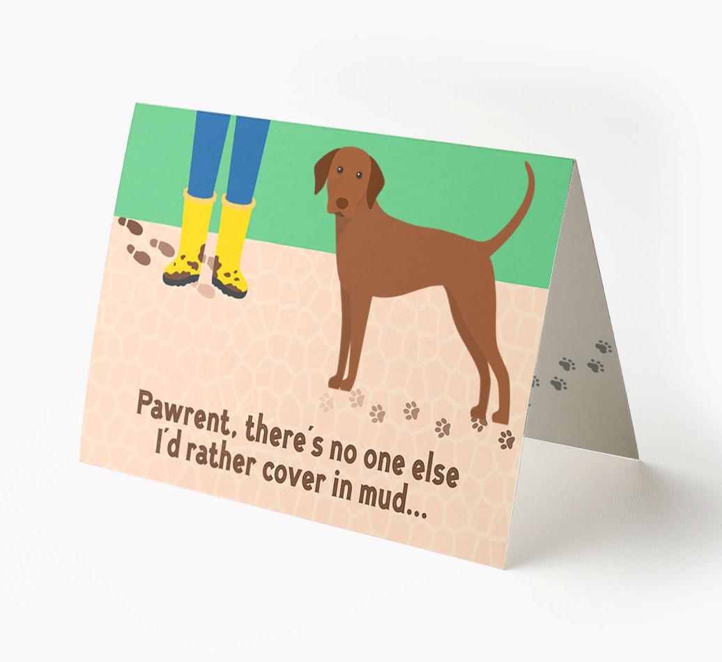 'There's No One Else I'd Rather Cover In Mud' - Personalised {breedFullName} Card