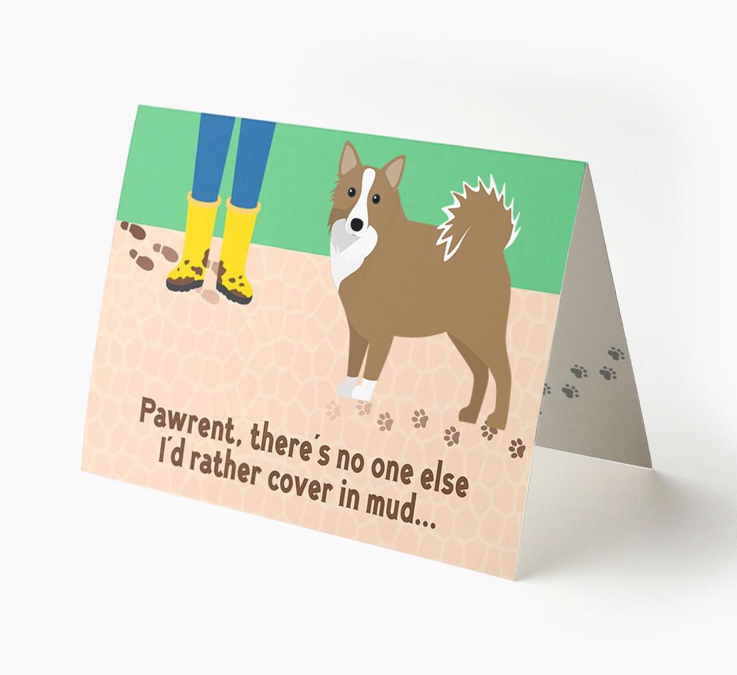 'There's No One Else I'd Rather Cover In Mud' - Personalized {breedFullName} Card