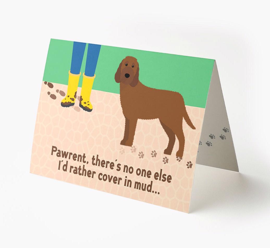 'There's No One Else I'd Rather Cover In Mud' - Personalized {breedFullName} Card