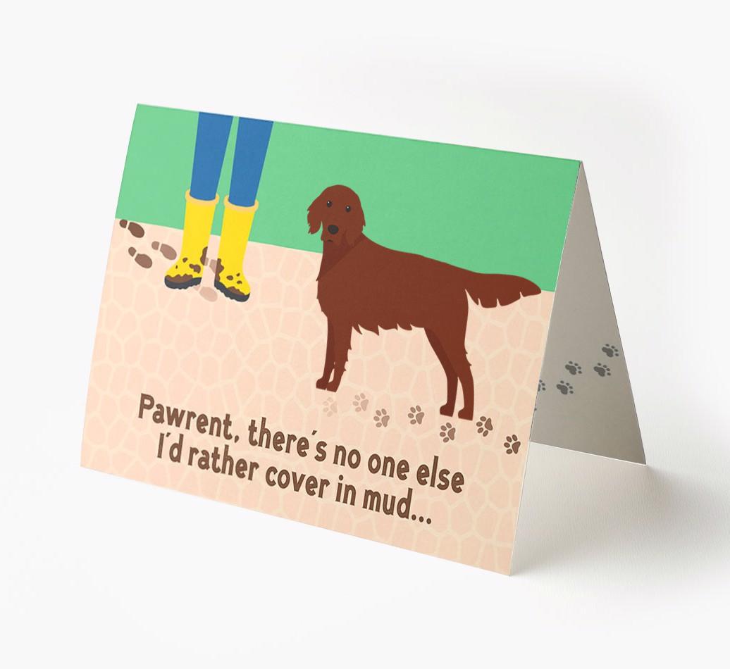 'There's No One Else I'd Rather Cover In Mud' - Personalized {breedFullName} Card