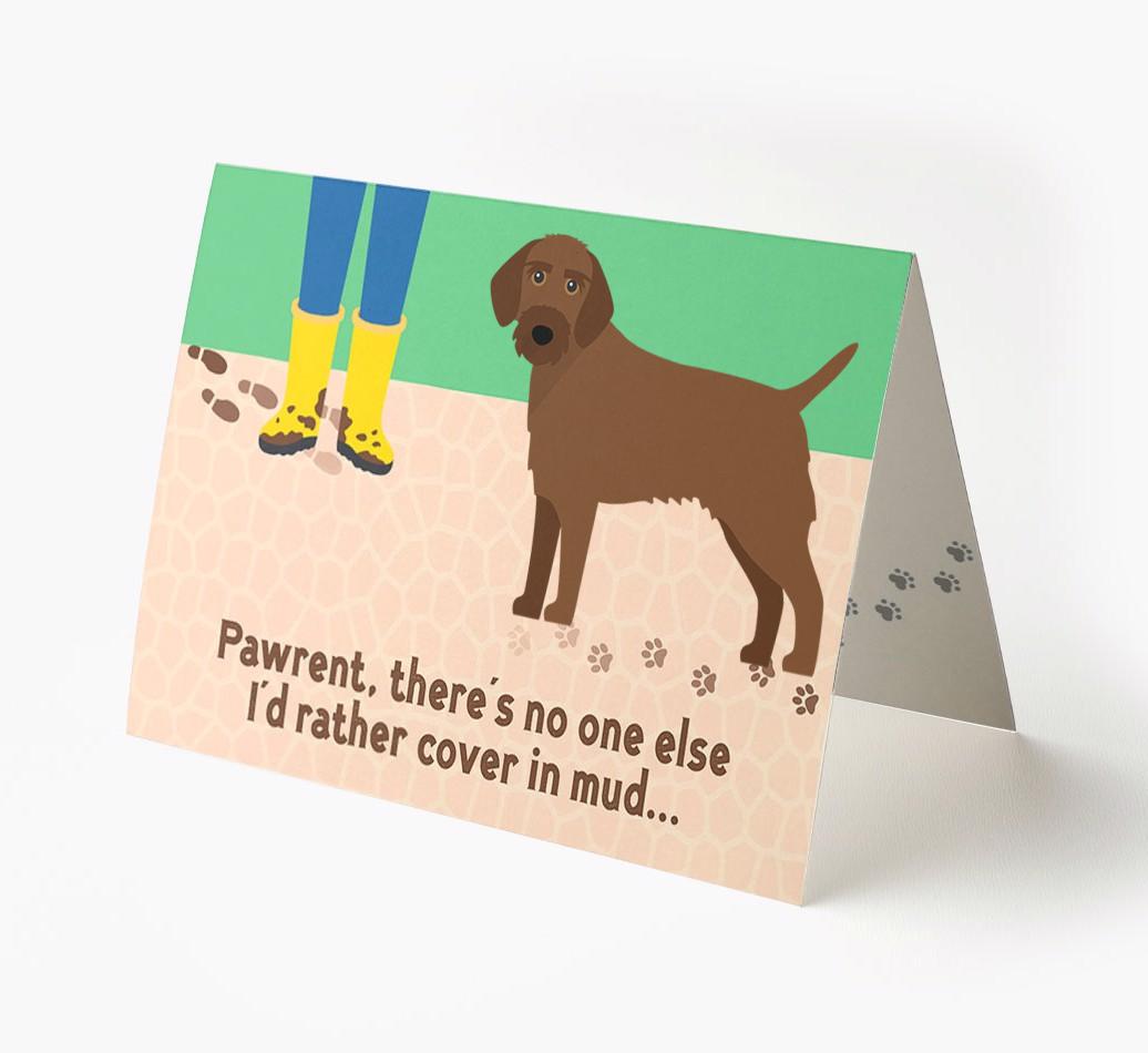 'There's No One Else I'd Rather Cover In Mud' - Personalized {breedFullName} Card