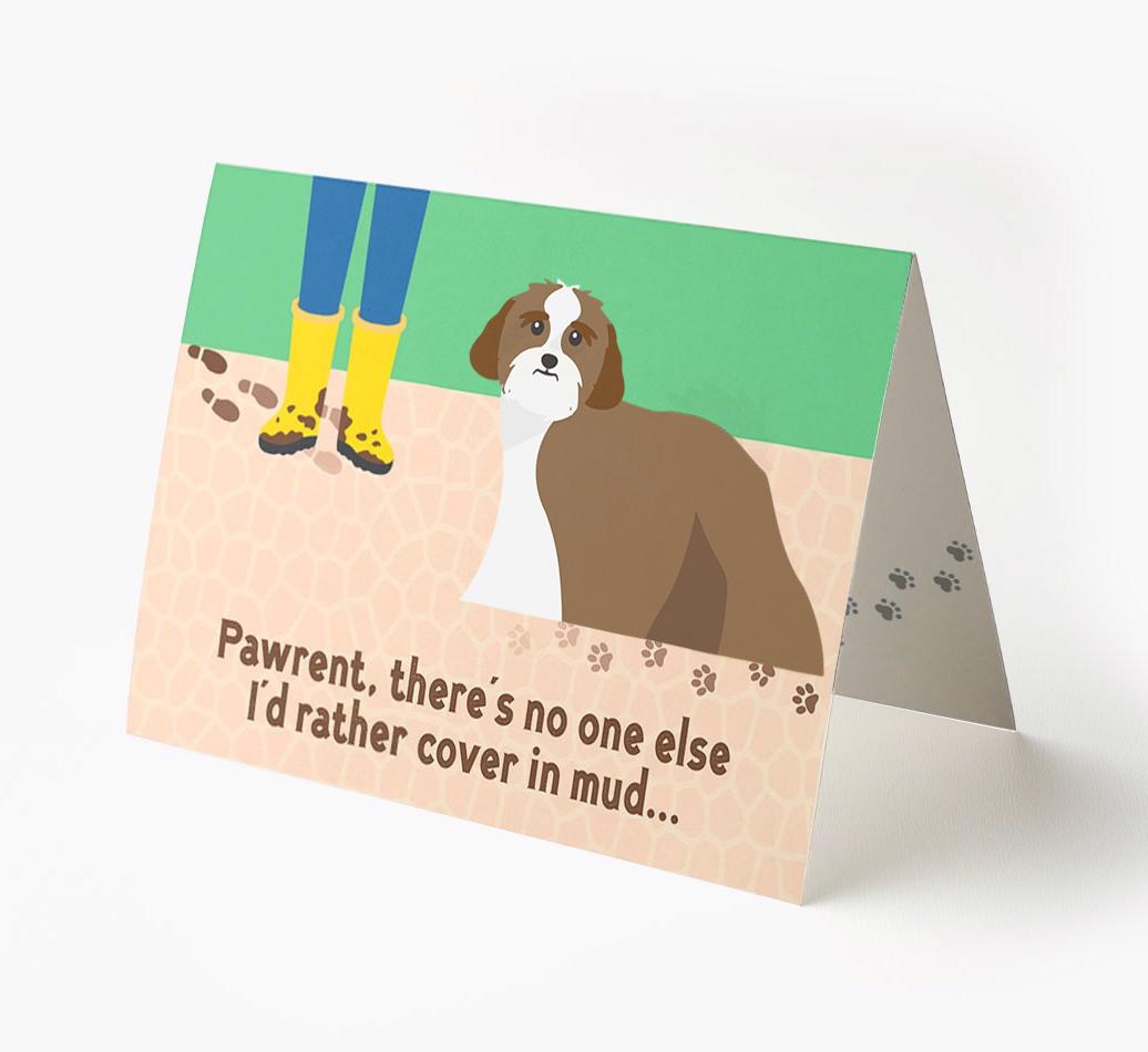 'There's No One Else I'd Rather Cover In Mud' - Personalized {breedFullName} Card