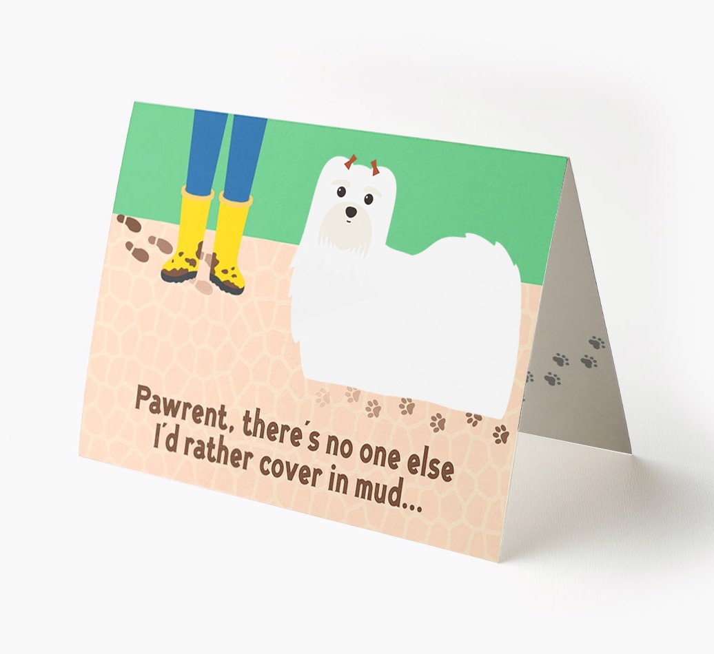 'There's No One Else I'd Rather Cover In Mud' - Personalized {breedFullName} Card