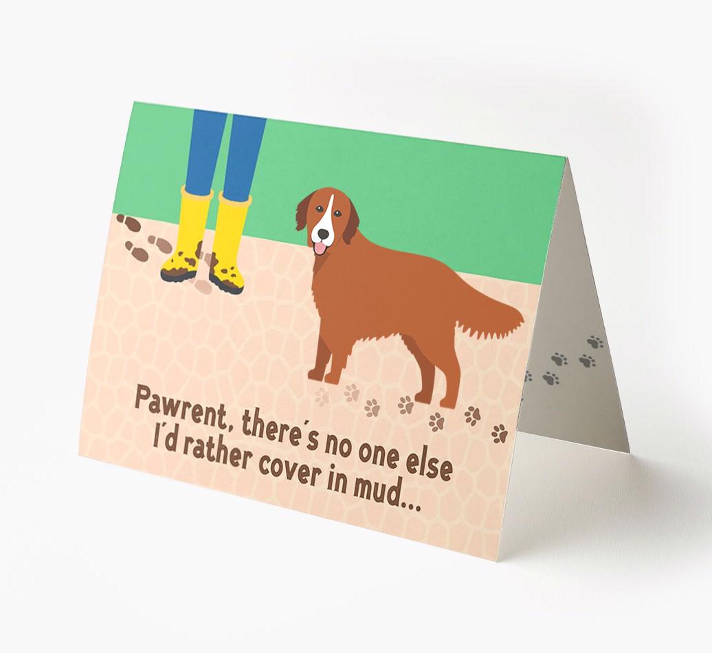 'There's No One Else I'd Rather Cover In Mud' - Personalized {breedFullName} Card