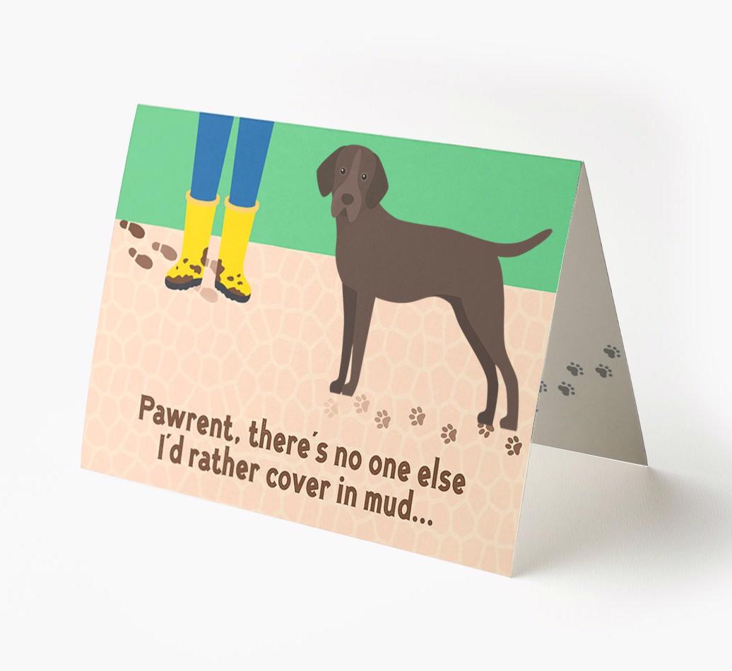 'There's No One Else I'd Rather Cover In Mud' - Personalized {breedFullName} Card