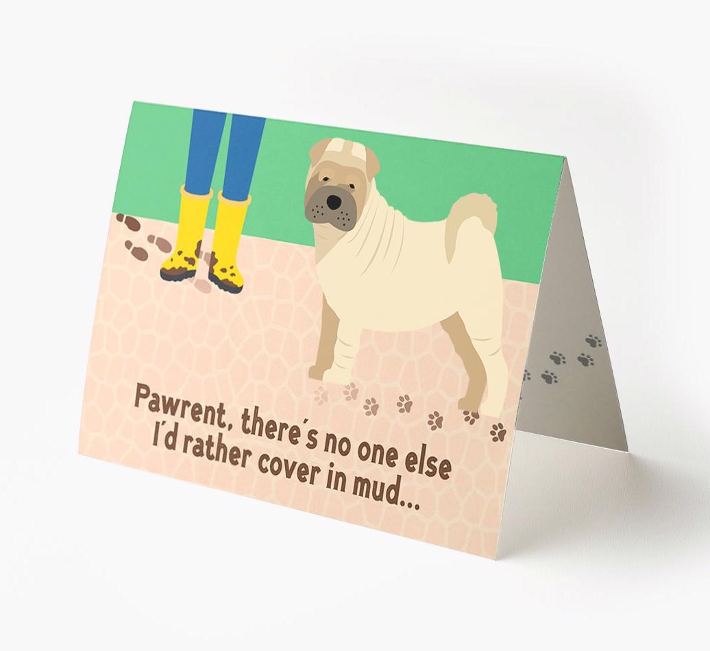 'There's No One Else I'd Rather Cover In Mud' - Personalized {breedFullName} Card