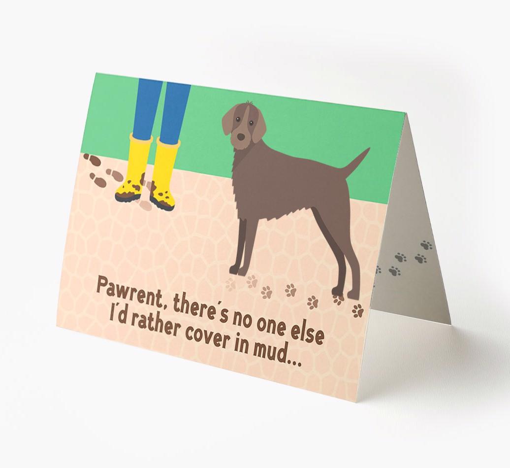 'There's No One Else I'd Rather Cover In Mud' - Personalized {breedFullName} Card