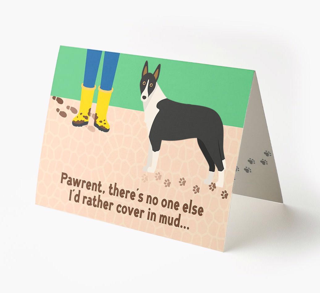 'There's No One Else I'd Rather Cover In Mud' - Personalized {breedFullName} Card