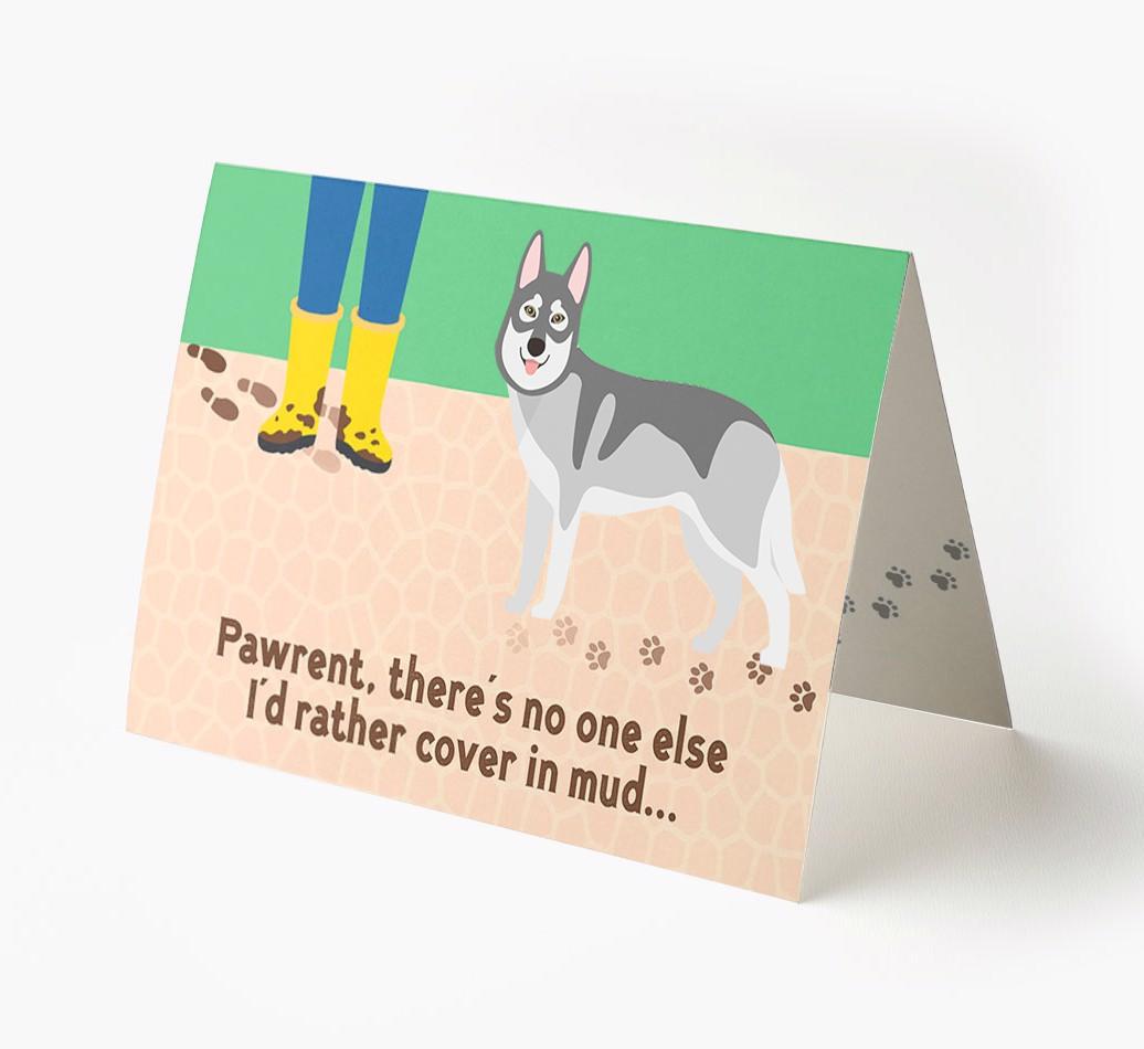 'There's No One Else I'd Rather Cover In Mud' - Personalized {breedFullName} Card