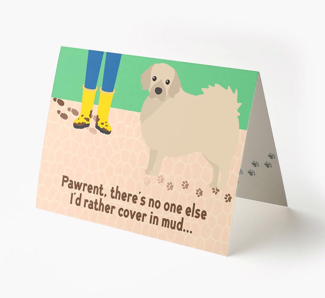 'There's No One Else I'd Rather Cover In Mud' - Personalized {breedFullName} Card