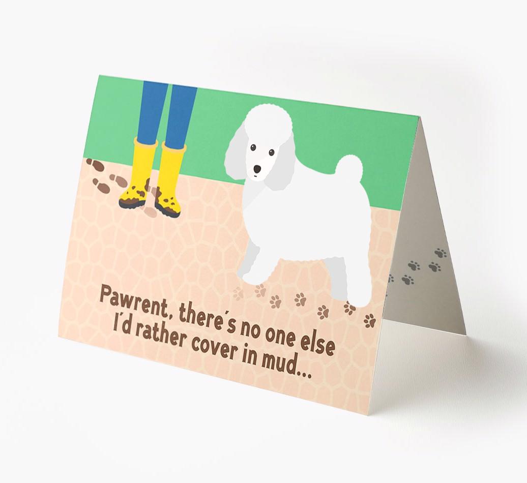 'There's No One Else I'd Rather Cover In Mud' - Personalized {breedFullName} Card