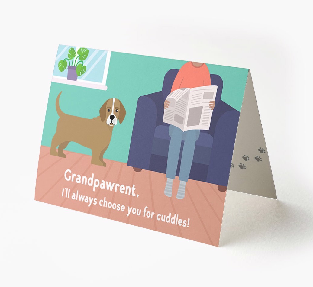'Grandpawrent, I'll Always Choose You For Cuddles' - Personalised {breedFullName} Card
