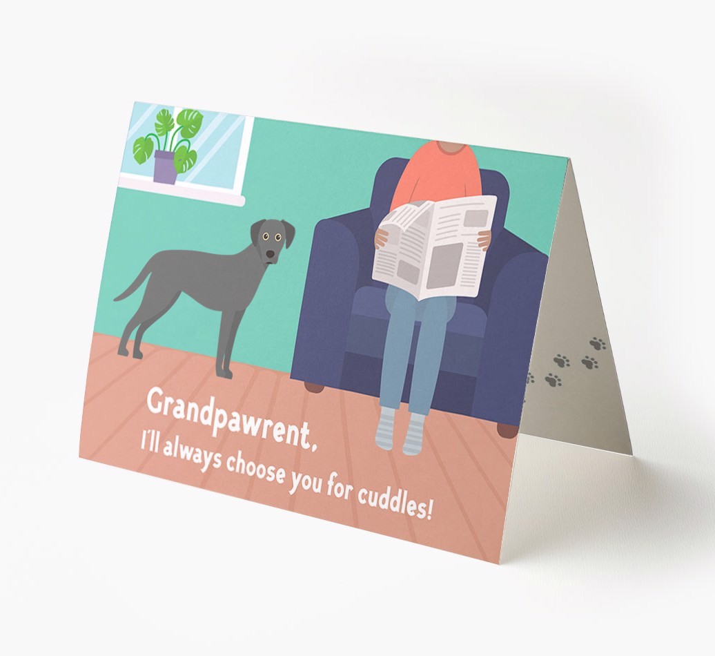 'Grandpawrent, I'll Always Choose You For Cuddles' - Personalised {breedFullName} Card