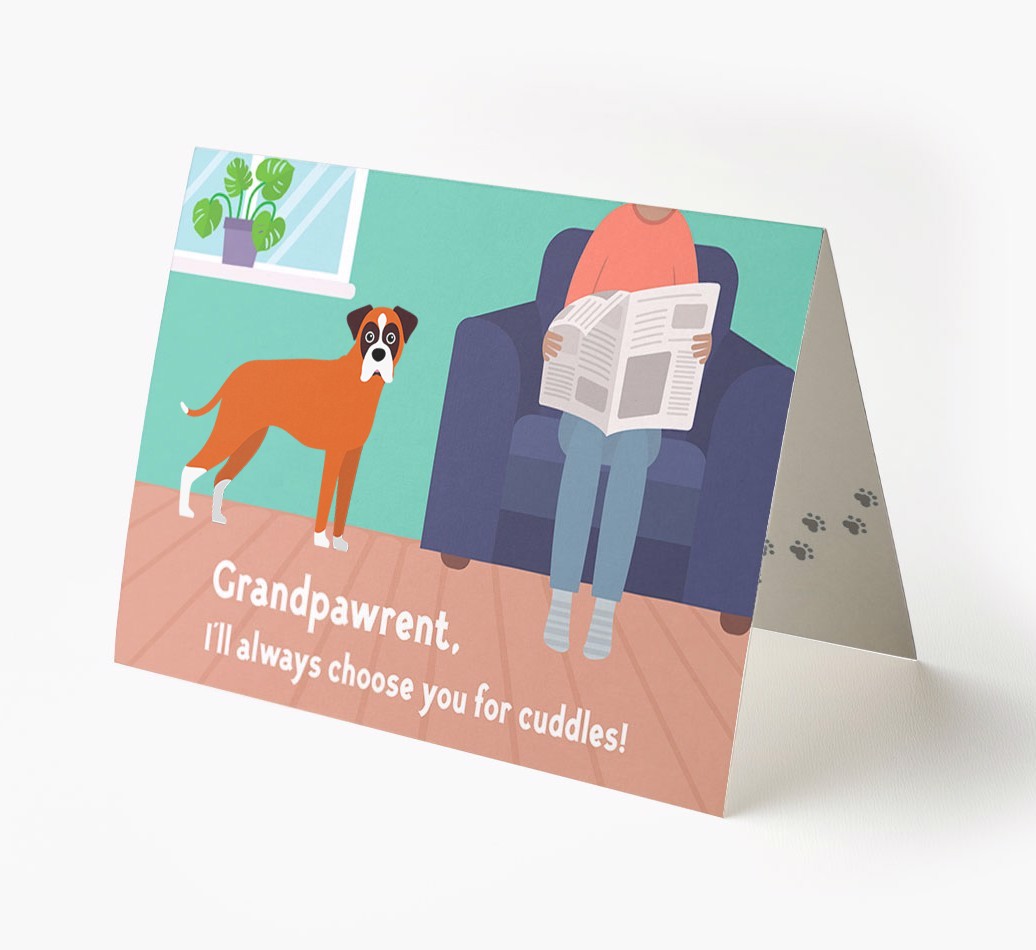 'Grandpawrent, I'll Always Choose You For Cuddles' - Personalised {breedFullName} Card