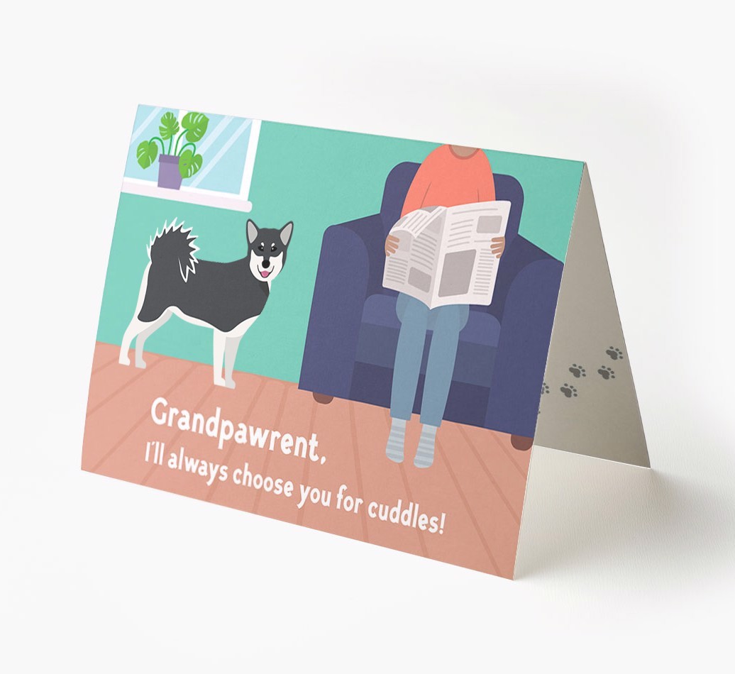 'Grandpawrent, I'll Always Choose You For Cuddles' - Personalised {breedFullName} Card