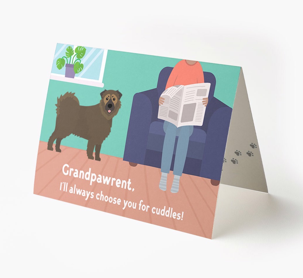 'Grandpawrent, I'd Always Choose You For Cuddles' - Personalized {breedFullName} Card