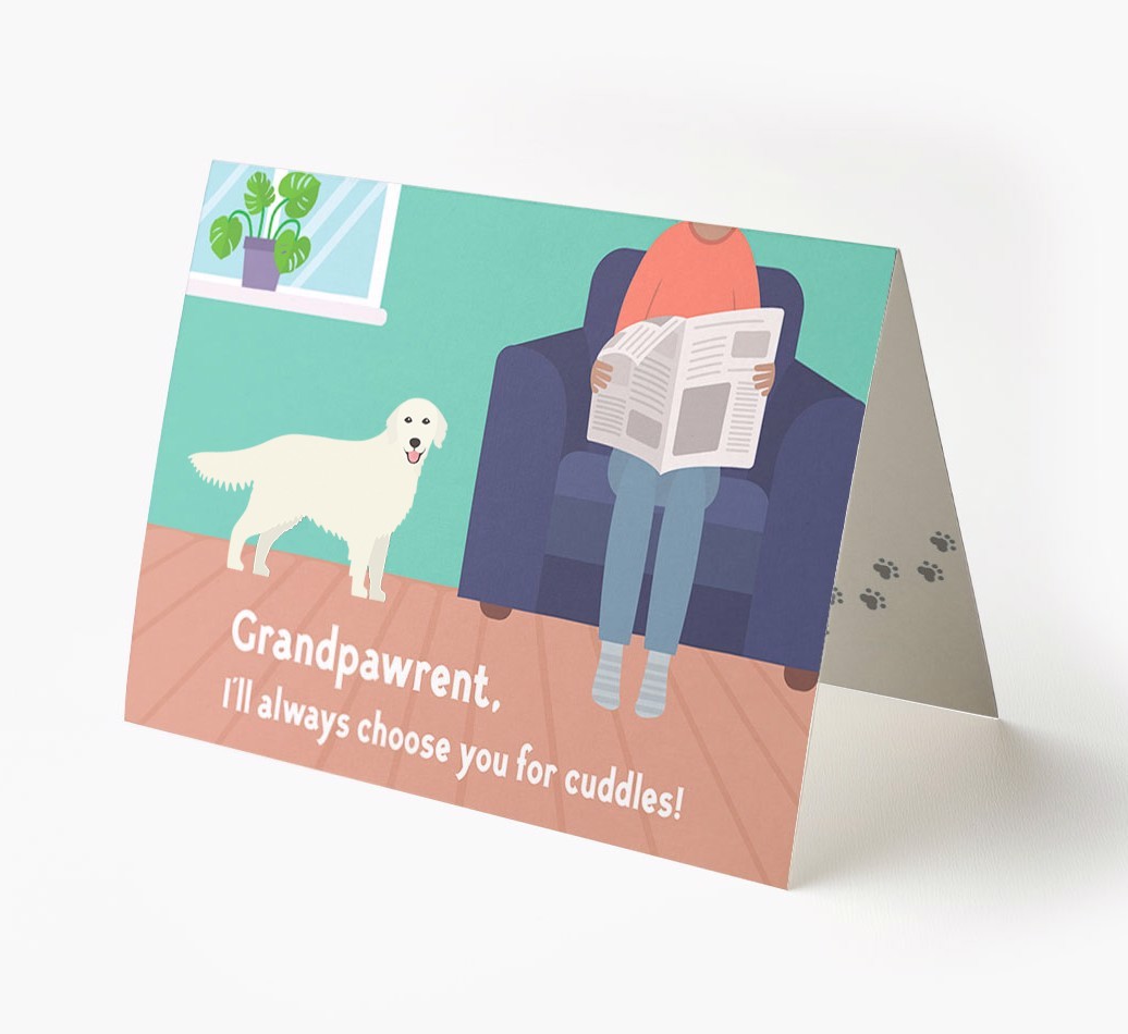 'Grandpawrent, I'd Always Choose You For Cuddles' - Personalized {breedFullName} Card