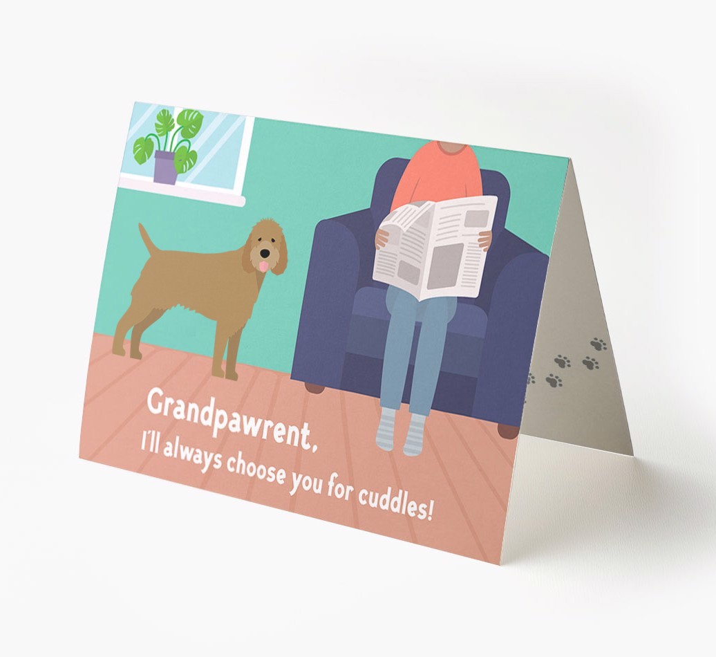 'Grandpawrent, I'll Always Choose You For Cuddles' - Personalised {breedFullName} Card
