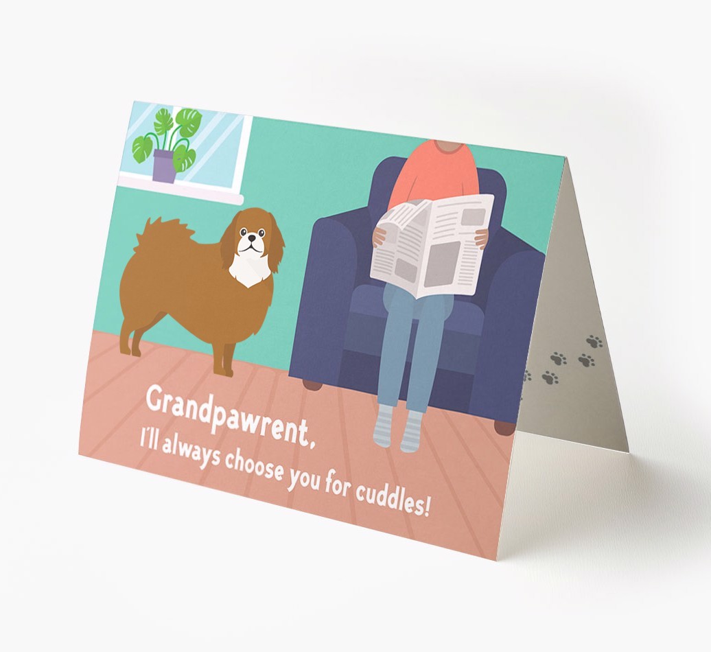 'Grandpawrent, I'll Always Choose You For Cuddles' - Personalised {breedFullName} Card