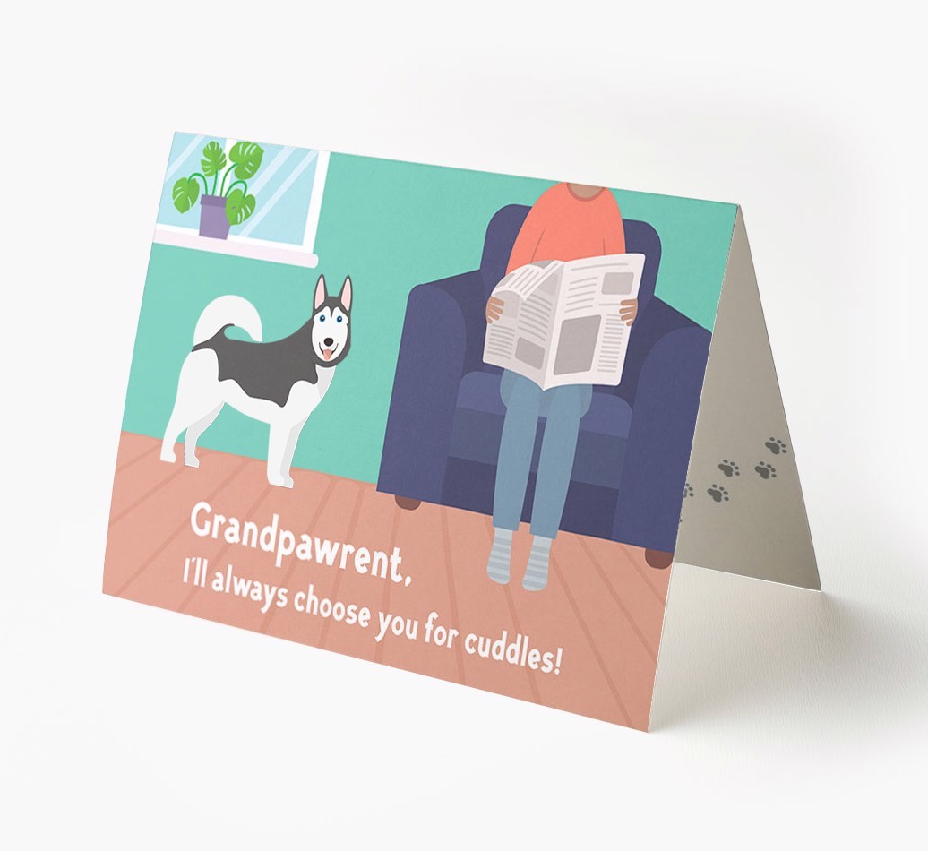 'Grandpawrent, I'll Always Choose You For Cuddles' - Personalised {breedFullName} Card