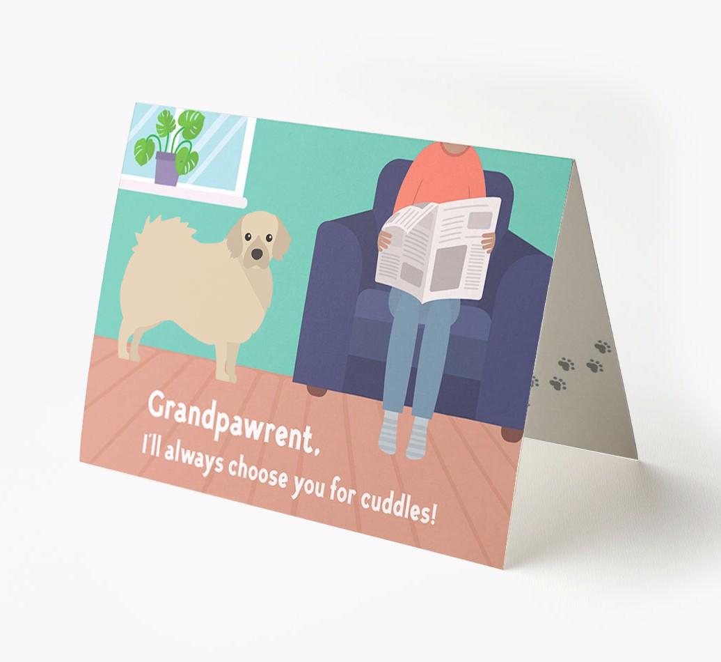 'Grandpawrent, I'd Always Choose You For Cuddles' - Personalized {breedFullName} Card