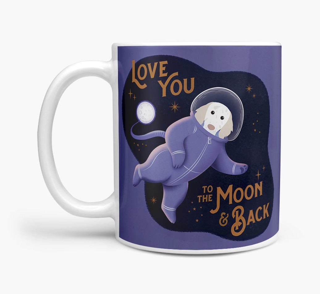 'Love you to the Moon & Back' - Personalised {breedFullName} Mug