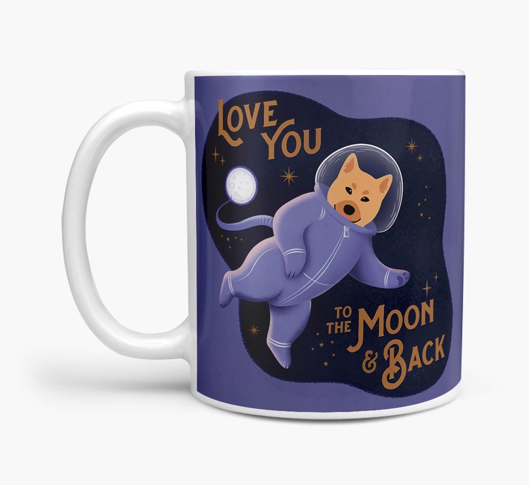 'Love you to the Moon & Back' - Personalised {breedFullName} Mug