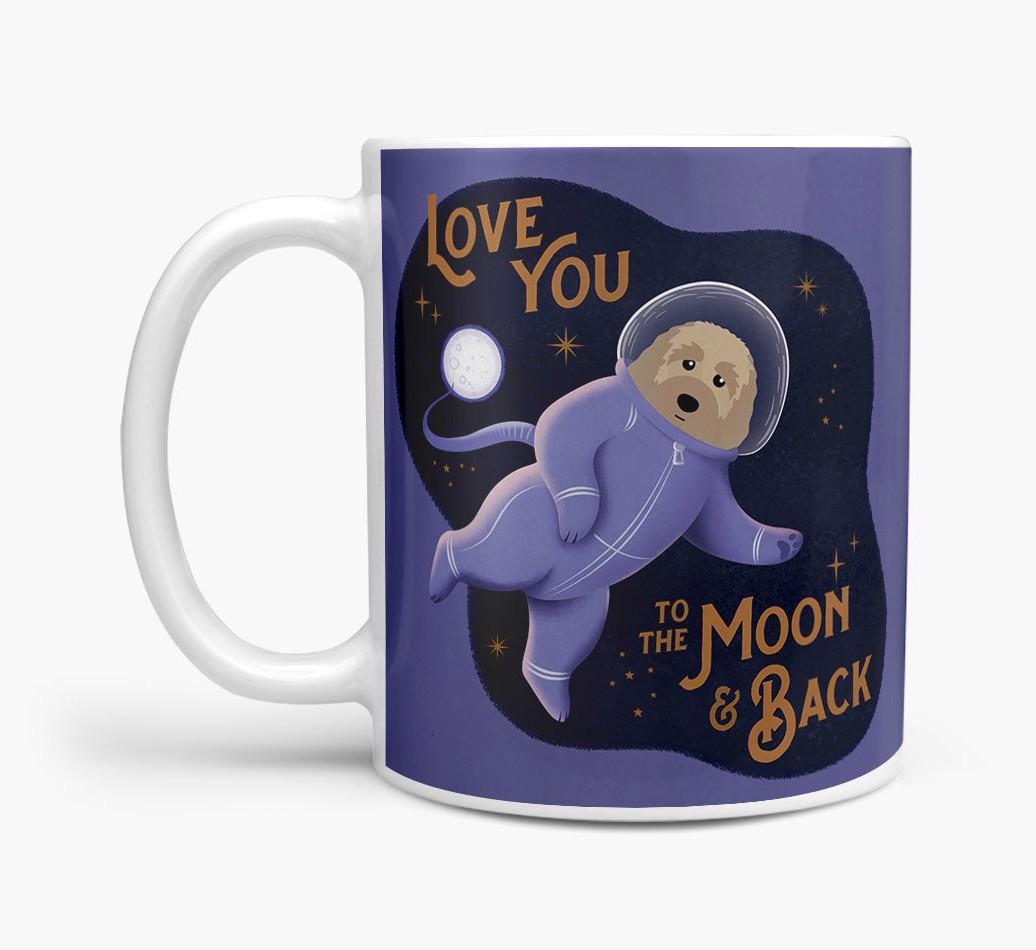 'Love you to the Moon & Back' - Personalised {breedFullName} Mug