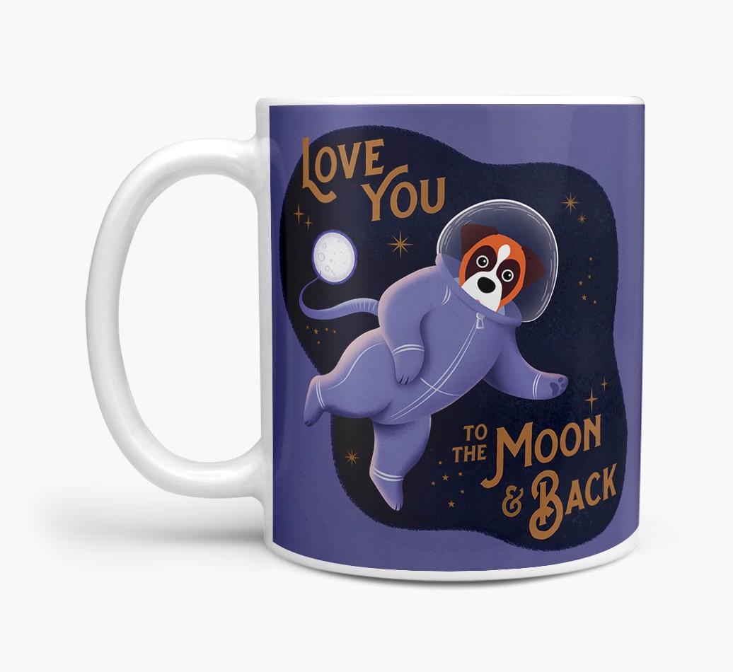 'Love you to the Moon & Back' - Personalised {breedFullName} Mug