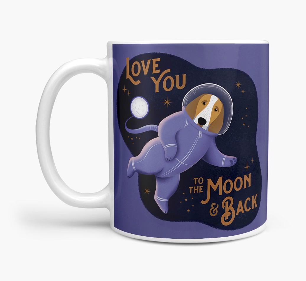 'Love you to the Moon & Back' - Personalised {breedFullName} Mug