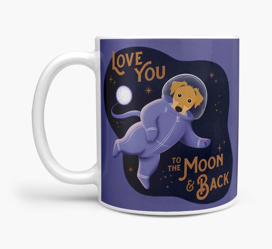 'Love you to the Moon & Back' - Personalised {breedFullName} Mug