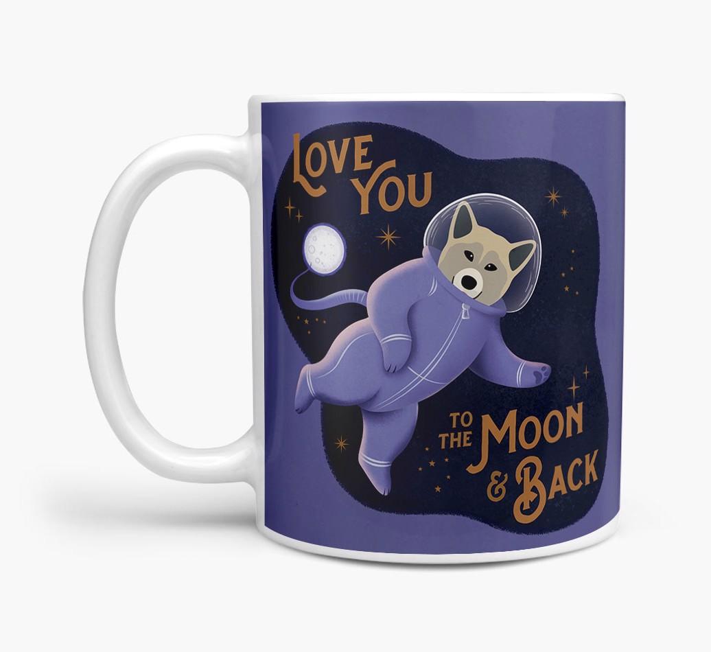 'Love you to the Moon & Back' - Personalised {breedFullName} Mug