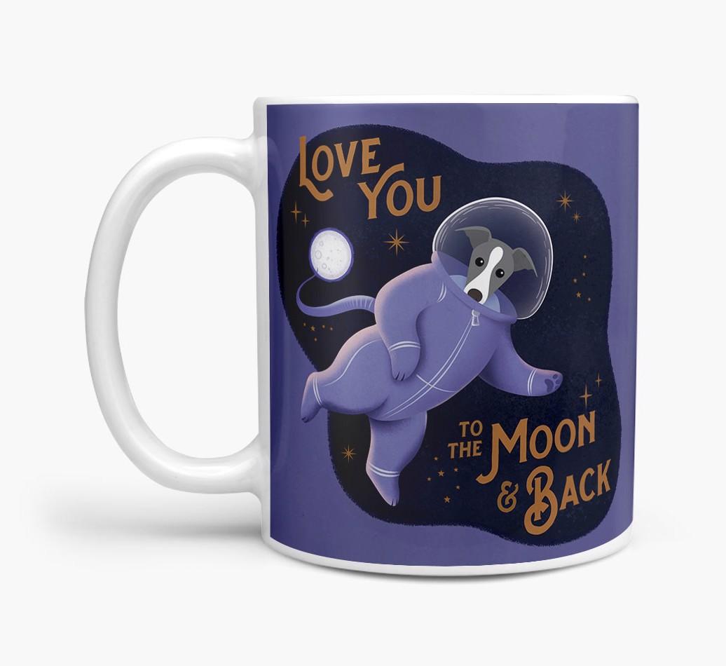 'Love you to the Moon & Back' - Personalised {breedFullName} Mug