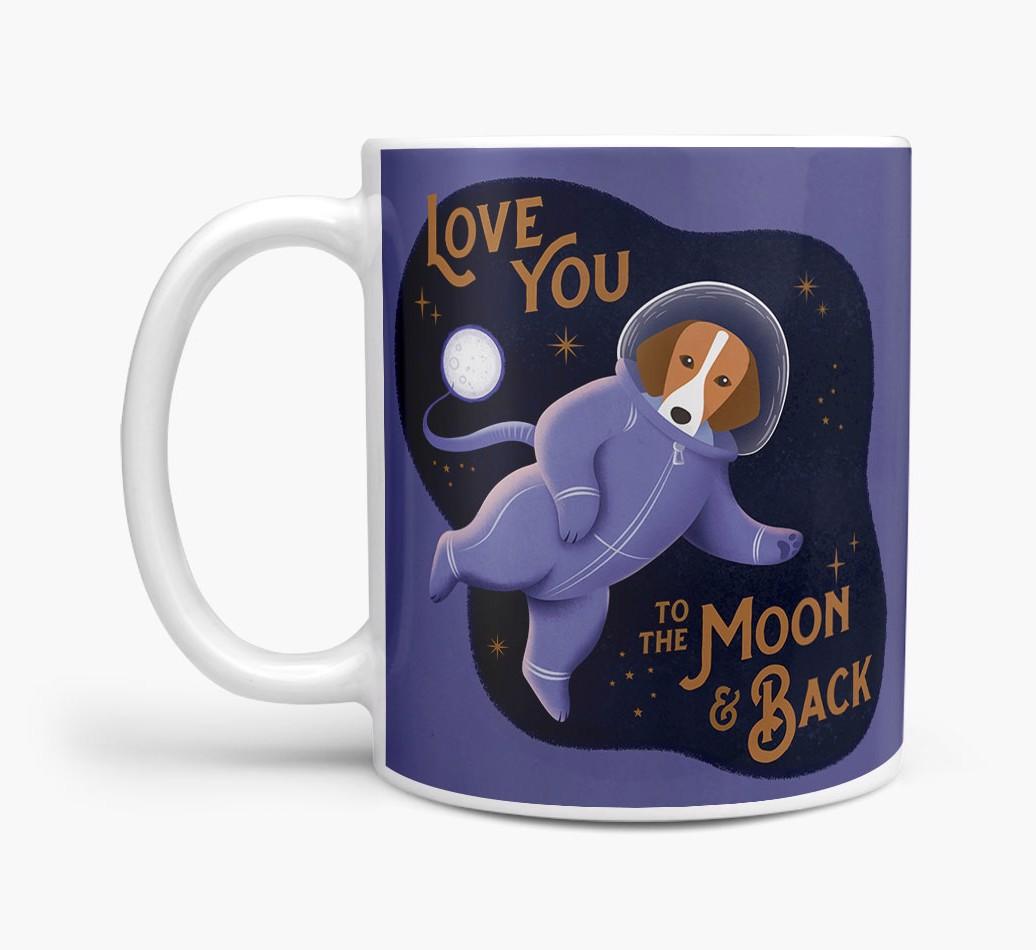 'Love you to the Moon & Back' - Personalised {breedFullName} Mug