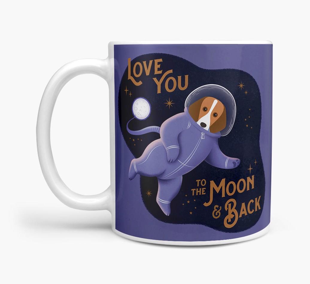 'Love you to the Moon & Back' - Personalised {breedFullName} Mug