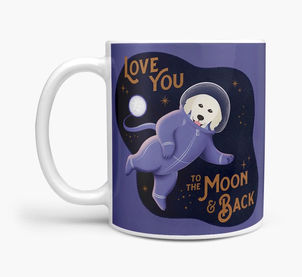 'Love you to the Moon & Back' - Personalised {breedFullName} Mug
