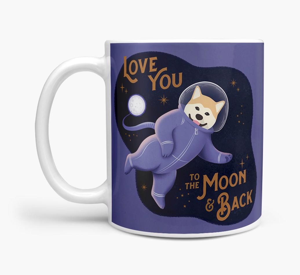 'Love you to the Moon & Back' - Personalised {breedFullName} Mug