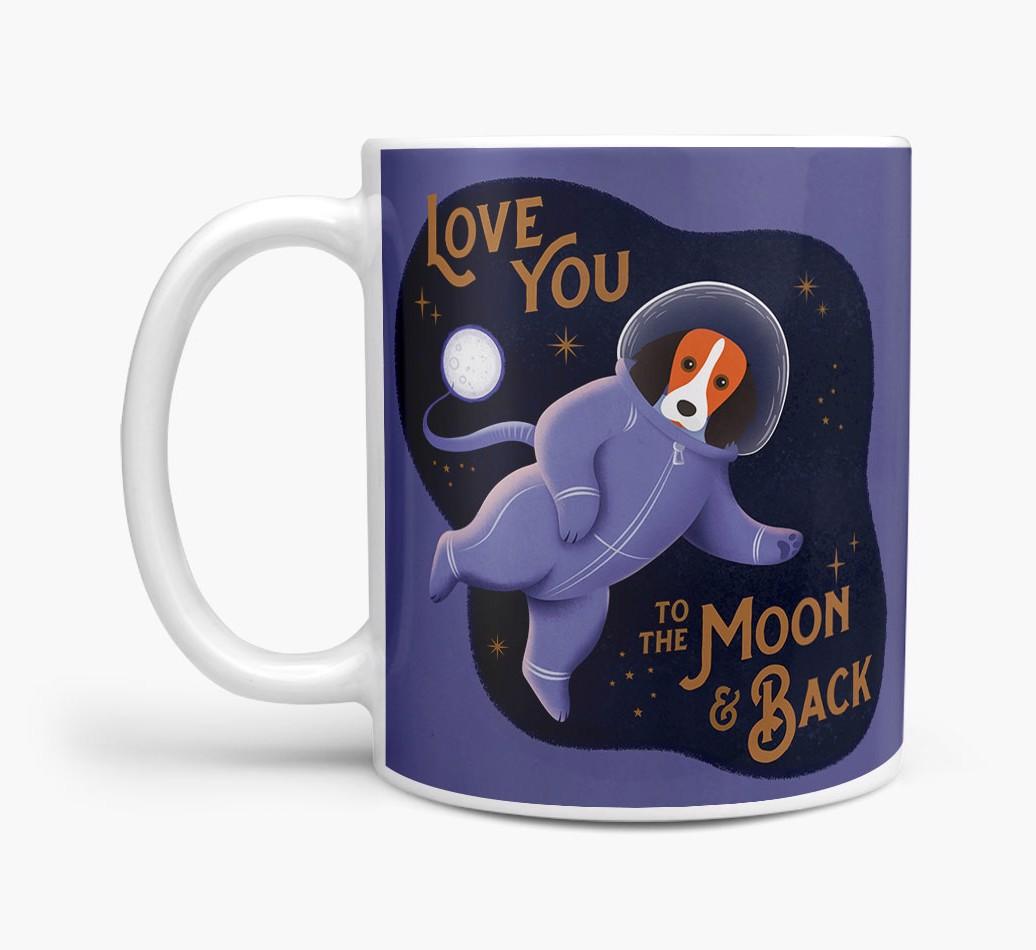 'Love you to the Moon & Back' - Personalised {breedFullName} Mug