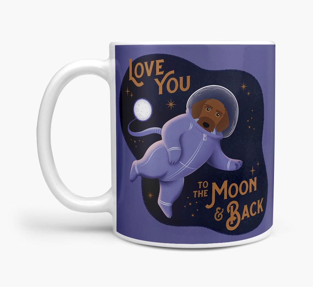 'Love you to the Moon & Back' - Personalised {breedFullName} Mug