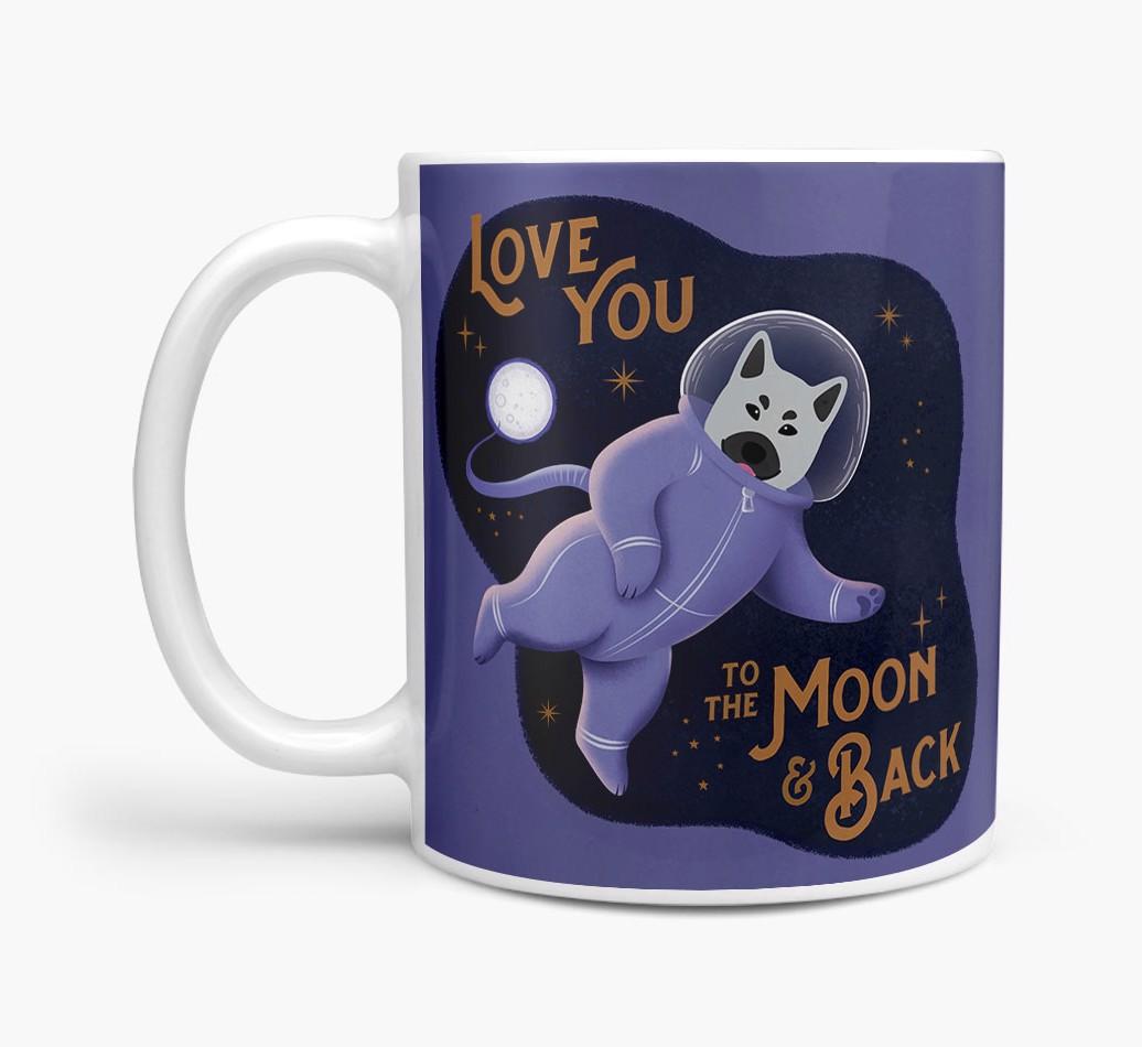 'Love you to the Moon & Back' - Personalised {breedFullName} Mug