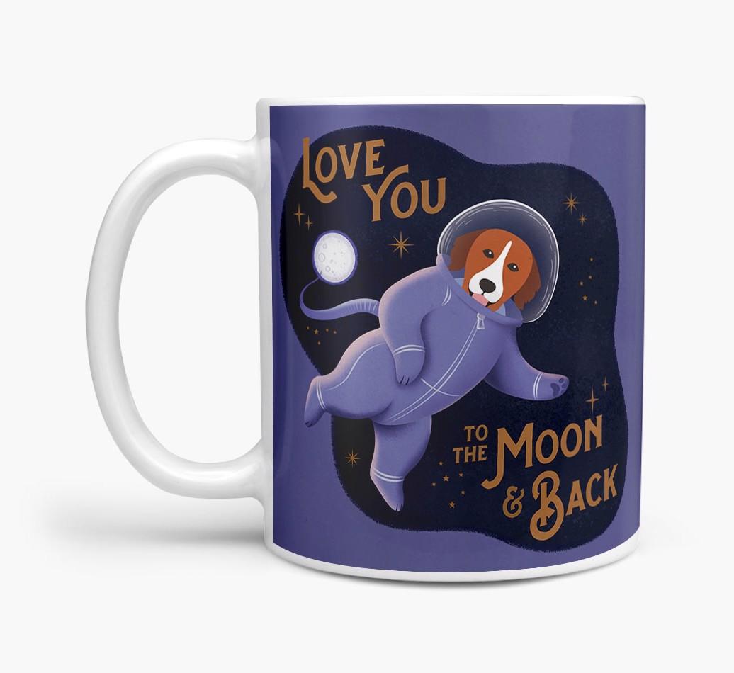'Love you to the Moon & Back' - Personalised {breedFullName} Mug