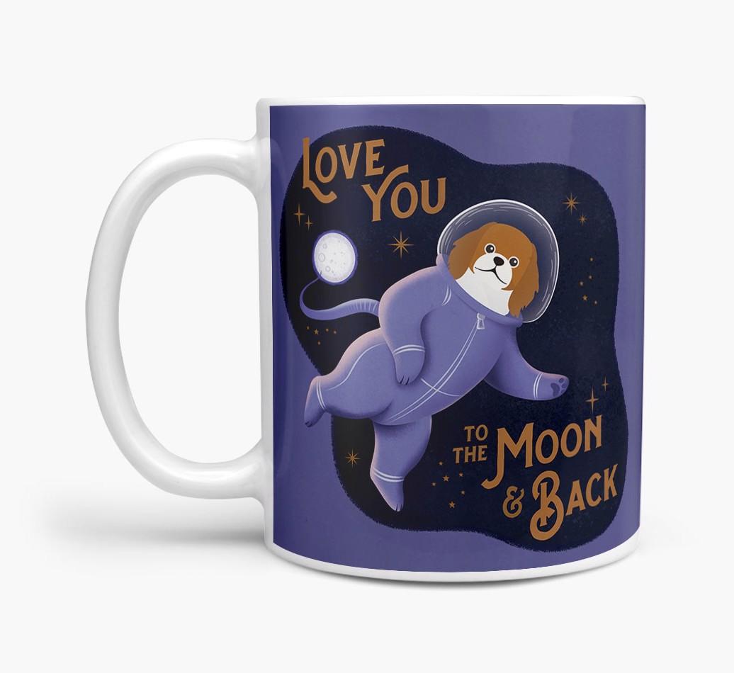 'Love you to the Moon & Back' - Personalised {breedFullName} Mug