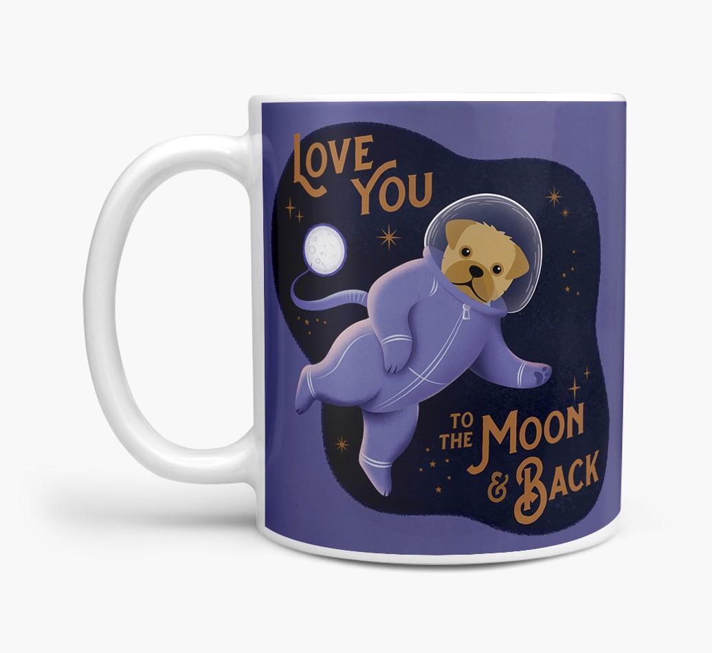 'Love you to the Moon & Back' - Personalised {breedFullName} Mug