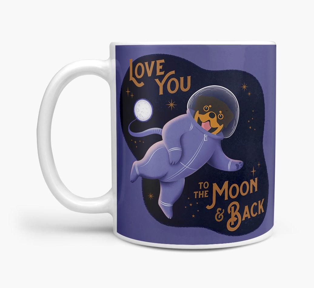 'Love you to the Moon & Back' - Personalised {breedFullName} Mug